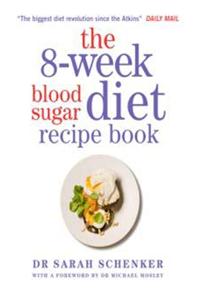 The 8-week Blood Sugar Diet Recipe Book