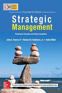 Strategic Management: Planning for Domestic and Global Competition (SIE) | 14th Edition