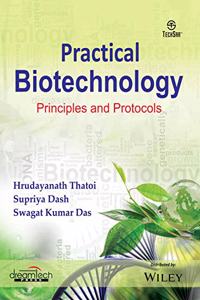 Practical Biotechnology: Principles and Protocols