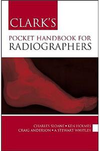 Clark's Pocket Handbook for Radiographers