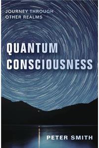 Quantum Consciousness