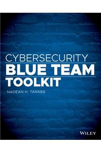 Cybersecurity Blue Team Toolkit