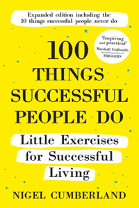 100 Things Successful People Do, Expanded Edition