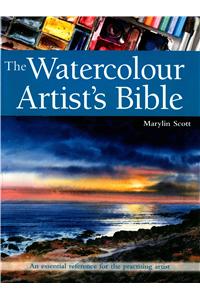 The Watercolour Artist's Bible