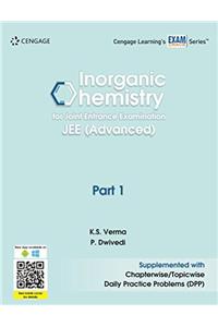 Inorganic Chemistry for Joint Entrance Examination JEE (Advanced): Part 1