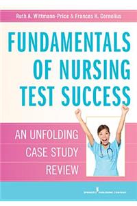 Fundamentals of Nursing Test Success