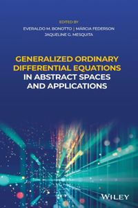 Generalized Ordinary Differential Equations in Abstract Spaces and Applications