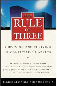 Rule of Three: Surviving and Thriving in Competitive Markets