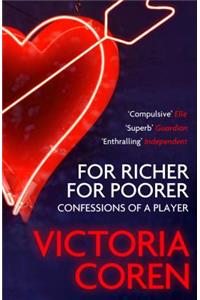 For Richer, For Poorer: A Love Affair with Poker