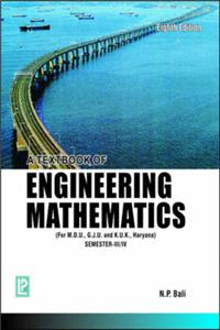 A Textbook of Engineering Mathematics Sem III (M. D. U, K. U. ,G. J. U. , Haryana)