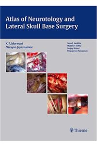Atlas of Neurotology and Lateral Skull Base Surgery