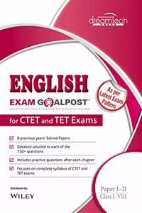 English Exam Goalpost, for CTET and TET Exams, Paper I - II, Class I - VIII