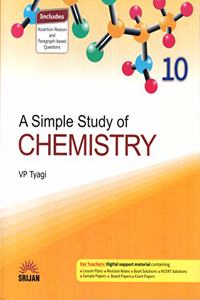 A Simple Study of Chemistry for Class 10 (Examination 2020-2021)