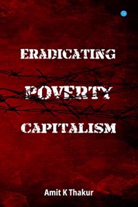 Eradicating Poverty Capitalism