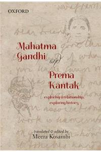 Mahatma Gandhi and Prema Kantak