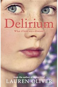 Delirium (Delirium Trilogy 1)