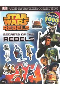 Ultimate Sticker Collection: Star Wars Rebels: Secrets of the Rebels