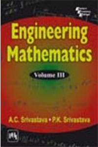 Engineering Mathematics : Volume Iii