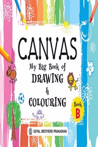 Canvas My Big Book of Drawing & Colouring Book B