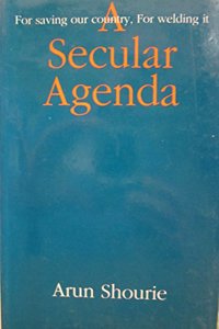 Secular Agenda: To Save Our Country, to Weld it