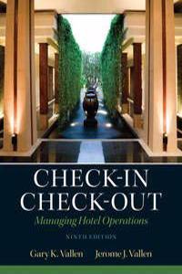 CHECK-IN CHECK-OUT: MANAGING HOTEL OPERATIONS