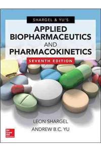 Applied Biopharmaceutics & Pharmacokinetics, Seventh Edition