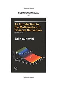 Neftci Solutions Manual to an Introduction to the Mathematics of Financial Derivatives