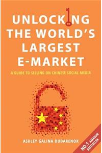 Unlocking the World's Largest E-Market