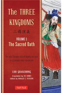 The Three Kingdoms, Volume 1: The Sacred Oath