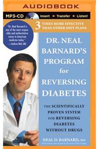 Dr. Neal Barnard's Program for Reversing Diabetes