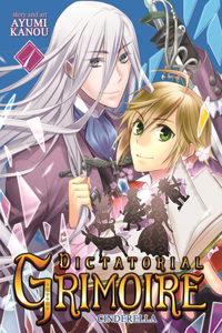 Dictatorial Grimoire: Cinderella (Vol. 1): Cinderella