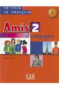 Amis Et Compagnie Level 2 Textbook