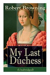 My Last Duchess (Unabridged)