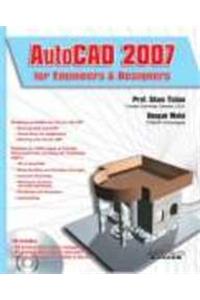 Autocad 2007: For Engineers & Designers