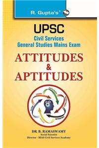 Upsc—Civil Services Main—Attitudes & Aptitudes—Ias G.S. (New Syllabus) Main-Vol. 7