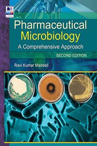 Pharmaceutical Microbiology A Comprehensive Approach, Second Edition