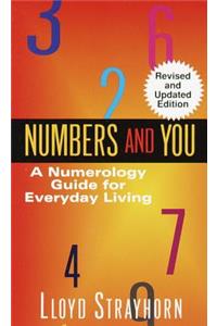 Numbers and You: A Numerology Guide for Everyday Living