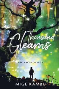 Thousand Gleams - An Anthology