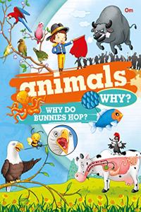 Encyclopedia: Animals Why? (Questions and Answers)