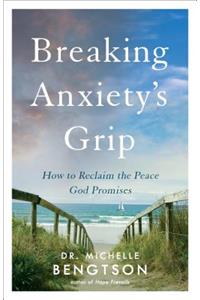 Breaking Anxiety's Grip