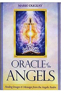 Oracle of the Angels: Healing Images & Messages from the Angelic Realm [With Booklet]