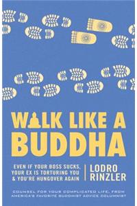 Walk Like a Buddha