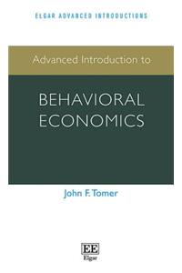 Advanced Introduction to Behavioral Economics