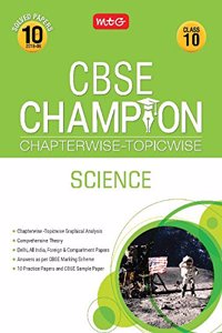 10 Years CBSE Champion Chapterwise-Topicwise - Science: Class 10