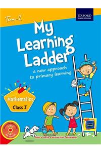 My Learning Ladder Mathematics Class 3 Term 2: A New Approach to Primary Learning
