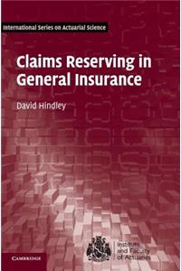 Claims Reserving in General Insurance