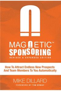 Magnetic Sponsoring