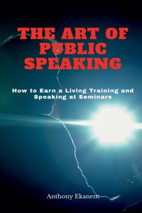 Art of Public Speaking