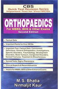 CBS Quick Text Revision Series Important Text for Viva/MCQs: Orthopaedics for MBBS, BDS and Other Exams