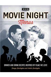 Turner Classic Movies: Movie Night Menus